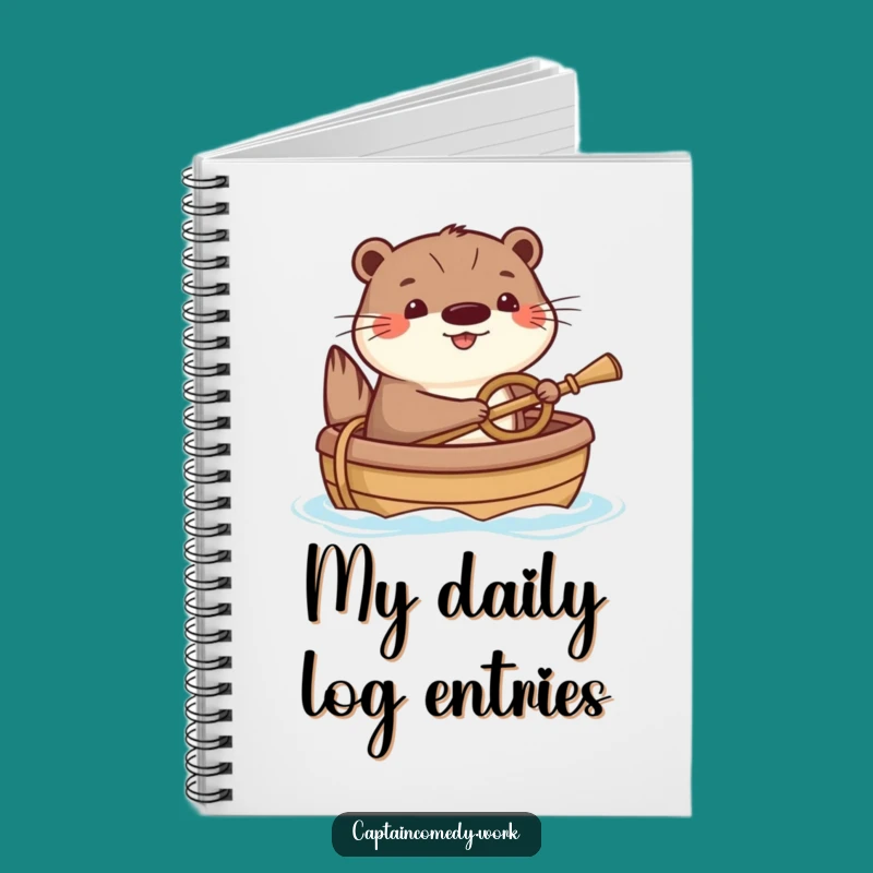 Funny Happy Otter Notebook: Cheerful Journaling Gift, Perfect Funny Gift for Dreamers